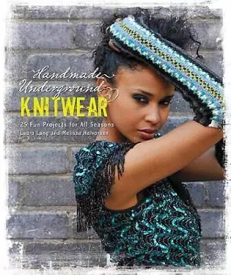 Handmade Underground Knitwear: 25 Fun Accessories For All Seasons - GOOD • $4.39