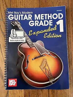 Modern Guitar Method Grade 1 Expanded Edition - Mel Bay - Paperback - Good • $10.99