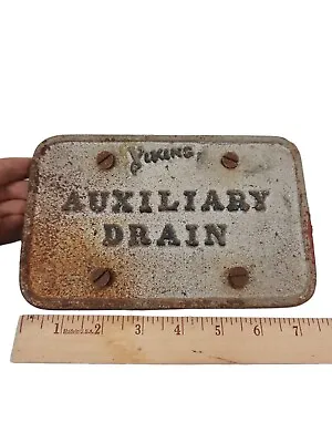Vintage Cast Iron Auxiliary Drain Sign Industrial Safety 7.5 X5  RARE Fire • $150