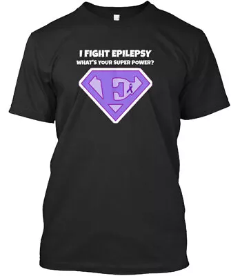 Epilepsy Awareness I Fight Epilepsy T-Shirt Made In The USA Size S To 5XL • $21.66