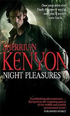 Kenyon Sherrilyn : Night Pleasures (Dark-Hunter World) FREE Shipping Save £s • £3.22