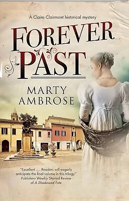 Forever Past: 3 (A Lord Byron Mystery) [hardcover] Ambrose Marty [Mar 31 2022] • £10.99