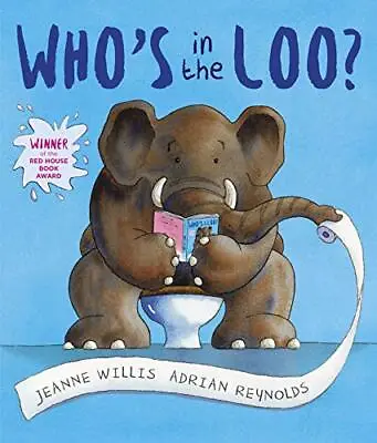 £3.10 • Buy (Very Good)-Who's In The Loo? (Paperback)-Willis, Jeanne-1842706985