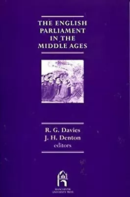 English Parliament In The Middle Ages : A Tribute To J. S. Roskel • £6.77