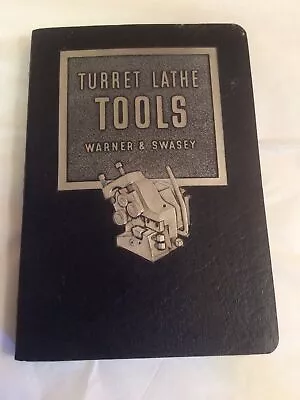 1955 Turret Lathe Tools Trade Catalog Manual 38e Warner & Swasey Cleveland Oh • $12.99