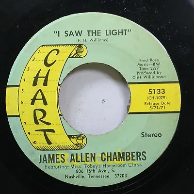 Country 45 James Allen Chambers - I Saw The Light / He'S Got The Whole World In • $5