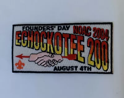 OA Echockotee Lodge 200 NOAC 2000 Founder’s Day Patch Mint • $7.50