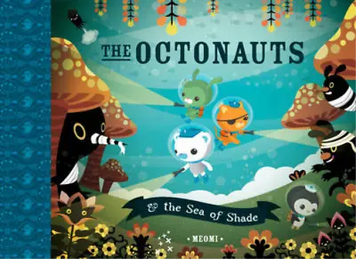 The Octonauts And The Sea Of Shade Meomi Used; Good Book • £3.36