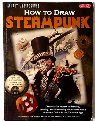 STEAMPUNK How To Draw Steampunk Fantasy Underground Large PB Book Learn Drawing  • $4.75
