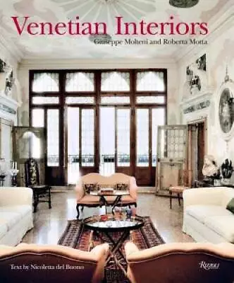 Venetian Interiors: 50 Irreplaceable Sites To Discover Explore And C - GOOD • $249.40