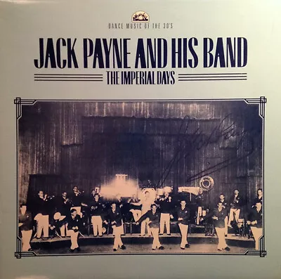 Jack Payne And His Band - The Imperial Days (LP Comp) • £14.99