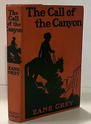 Call Of The Canyon Zane Grey 1924 Antique Book Western Hardcover Illus  • $9.99