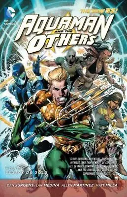 Aquaman And The Others Vol. 1 By John Ostrander And Dan Jurgens (2015... • $12.99