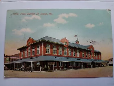 Vintage 1911 Postcard Of Patee Market St. Joseph MO. 5016 • $0.99