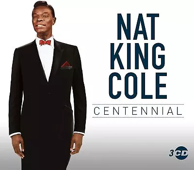 Nat King Cole / Centennial (100 Years Anniversary) The Very Best Of *NEW CD* • £4.35