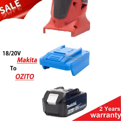 For Makita 18V Lithum-ion Battery Adapeter Convert To OZITO 18V Cordless Tools • $33.59