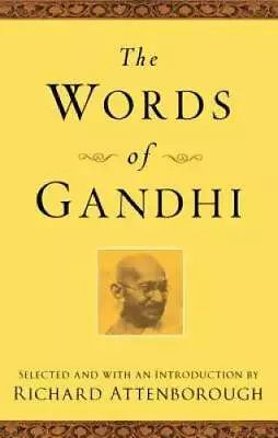 The Words Of Gandhi (Newmarket Words Of Series) - Paperback - GOOD • $4.18
