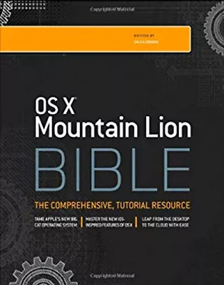 OS X Mountain Lion Bible Paperback Galen Gruman • $9.89