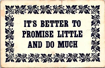 It's Best To Promise Little And Do Much Posted 1913 Antique Vintage Postcard • $7.89