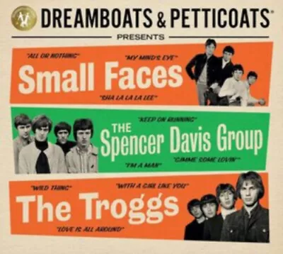 Dreamboats & Petticoats Presents...: Small Faces The Spencer Davis Group & • £9.85