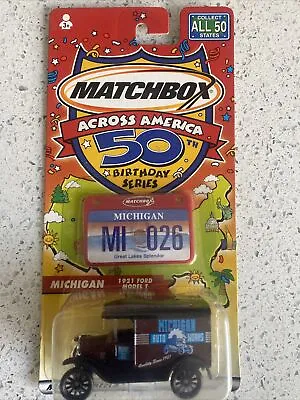 Matchbox - Across America - MICHIGAN. 1921 Ford Model T - 50th Birthday Series • $10.10