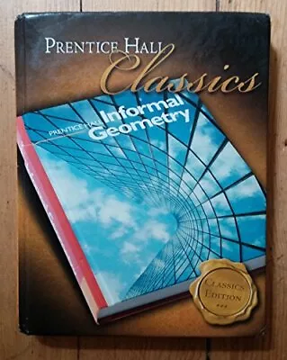 Prentice Hall Classics: Informal Geometry Cox Philip L. Hardcover Good • $22.60