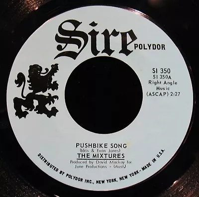 THE MIXTURES ✦ Pushbike Song ✦ Near Mint Northern Soul 45~SIRE #SI 350 • $24.99
