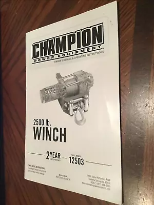 Owner's Manual & Operating Instructions For Champion 2500 Lb Winch Model 12503 • $10.99