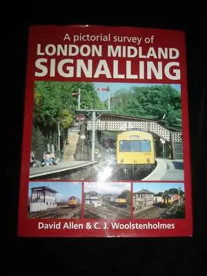 A Pictorial Survey Of London Midland Signalling LMR Railway History Allen • $12.43