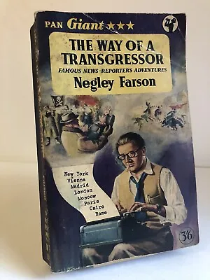  The Way Of A Transgressor  By Negley Farson - Vintage Paperback 1957 Pan Giant • £9.95