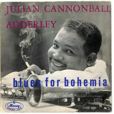 Julian Cannonball Adderley Blues For Bohemia 7  Vinyl Record EP RJ41252 45 VG+ • £4.79