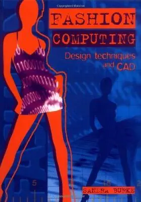 Fashion Computing - Design Techniques And CAD (Fashion Design Series) • £3.10