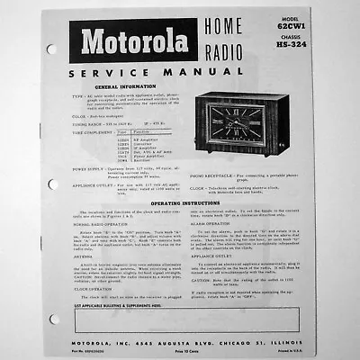 Motorola ® Model 62CW1 Chassis HS-324 AM Clock Radio Service Manual © 1950s • $4.70