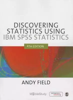 Discovering Statistics Using IBM SPSS Statistics 4th Edition - ACCEPTABLE • $5.38