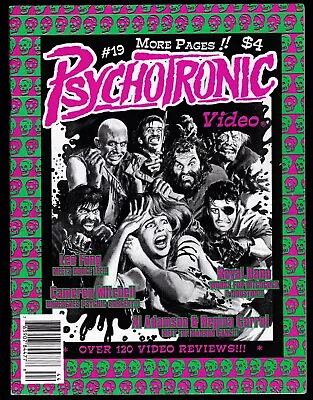 $8 • Buy Psychotronic Video Magazine # 19 Horror Royal Dano Leo Fong Al Adamson