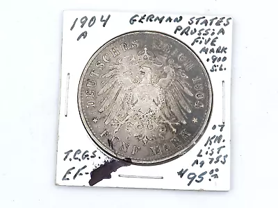 1904-a German States Prussia Five Mark .900 Silver Coin Au Condition Or Better * • $50.99