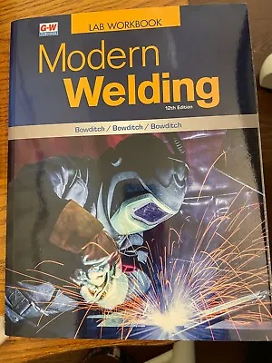 ModernWelding 12th Edition LAB WORKBOOK • $25