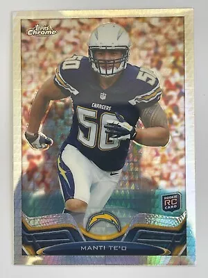 2013 Topps Chrome Chargers Manti Te'o Prizm Refractor Rookie /260 #63 • $1.99