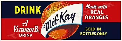 Mil-Kay Beverage 6  X 18  Metal Sign • $19.99