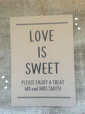 Personalised Wedding Sweet/candy 'Love Is Sweet' Table Sign A4 Brown Kraft Card • £3.49