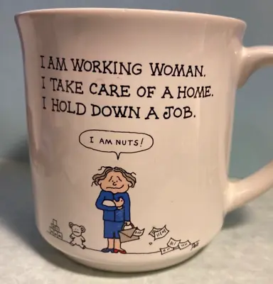 Jim Dale Coffee Mug Recycled Paper Products I AM WORKING WOMAN JOB HOME IAM NUTS • $17.99