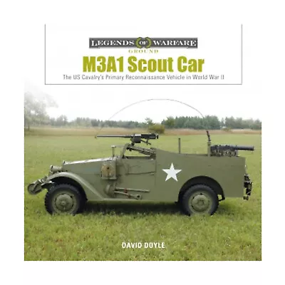 Schiffer P Book  M3A1 Scout Car - The US Cavalry's Primary Reconnaissance  New • $19.99