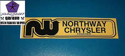 NORTHWAY Chrysler Valiant Dealer DecalChargerPacerR/TVGVHVJVK • $19.99