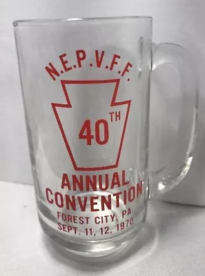 Northeastern PA Volunteer Fire Dept Glass Mug 1970 NEPVFF 40th Annual Convention • $9.97