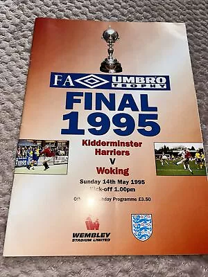 Kidderminster Harriers V Woking Fa Umbro  Trophy Final 14th May  1995 • £1