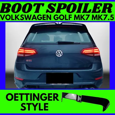 Oettinger Style Boot Spoiler For Golf Mk7 Mk7.5 Volkswagen VW GLOSS Black Wing • $199.99