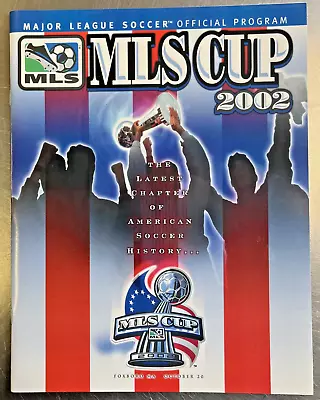 MLS Cup 2002 Official Program - Major League Soccer - Foxboro MA - 10/20/2002 • $21.95