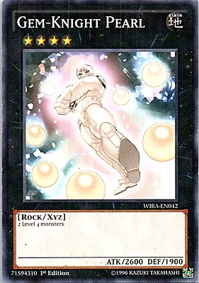 Gem-Knight Pearl WIRA-EN042 Yu-Gi-Oh! Card Light Play 1st Edition • $0.99