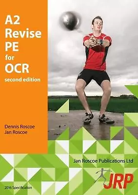A2 Revise Pe For Ocr By Jan Roscoe Paperback Book • £37.10