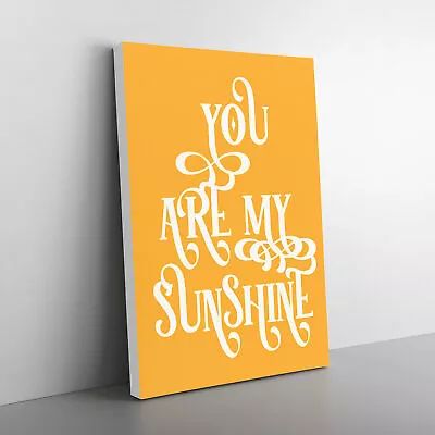 You Are My Sunshine V2 Typography Canvas Wall Art Print Framed Picture Decor • £24.95